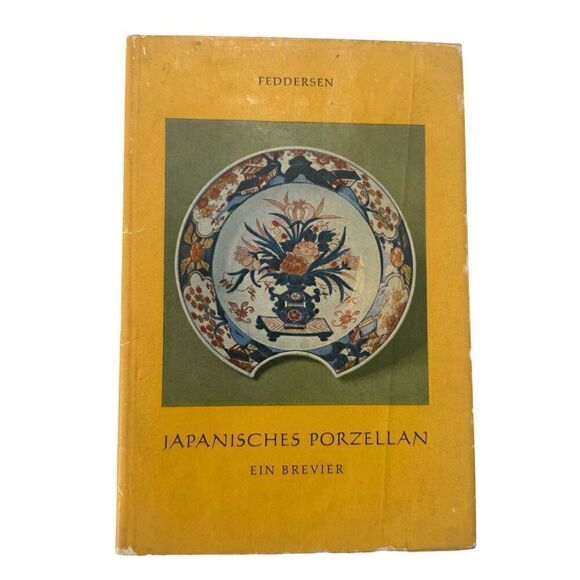 Japanisches Porzellan : Ein Brevier. Martin Feddersen / Brevier-Reihe 1960 - Picture 1 of 8